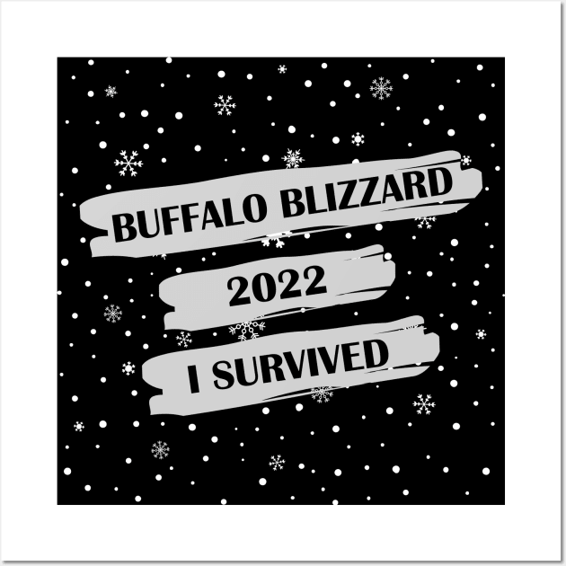 Buffalo Blizzard 2022 - I Survived Wall Art by MtWoodson